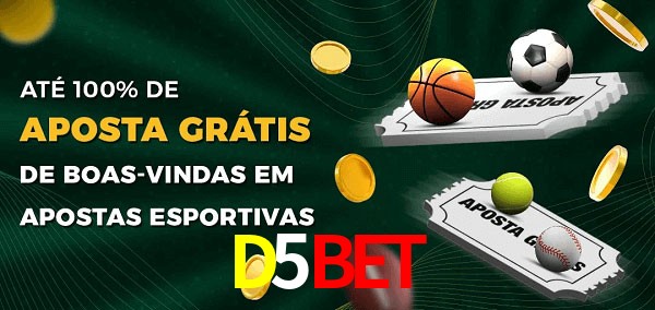 D5Bet Ate 100% de Aposta Gratis